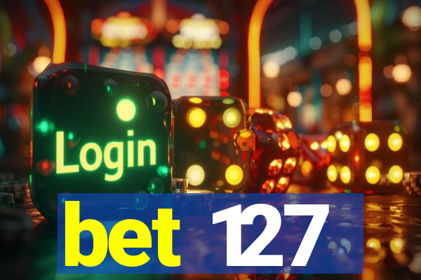 bet 127